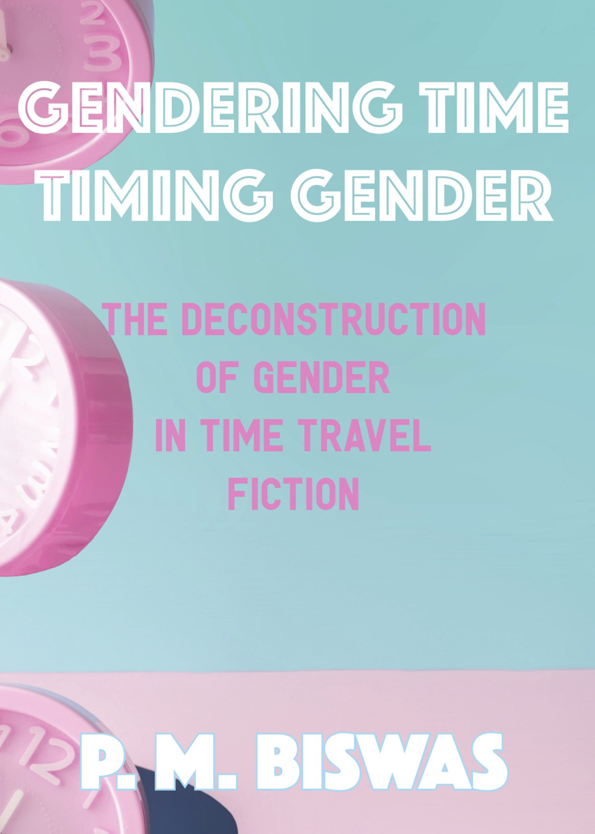 ACADEMIA LUNARE Gendering Time Timing Gender The Deconstruction of - photo 1