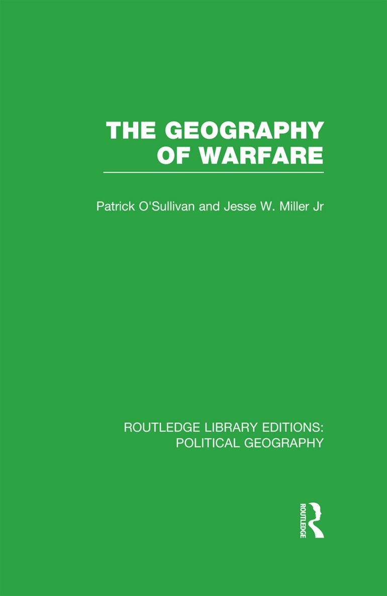 ROUTLEDGE LIBRARY EDITIONS POLITICAL GEOGRAPHY Volume 9 THE GEOGRAPHY OF - photo 1