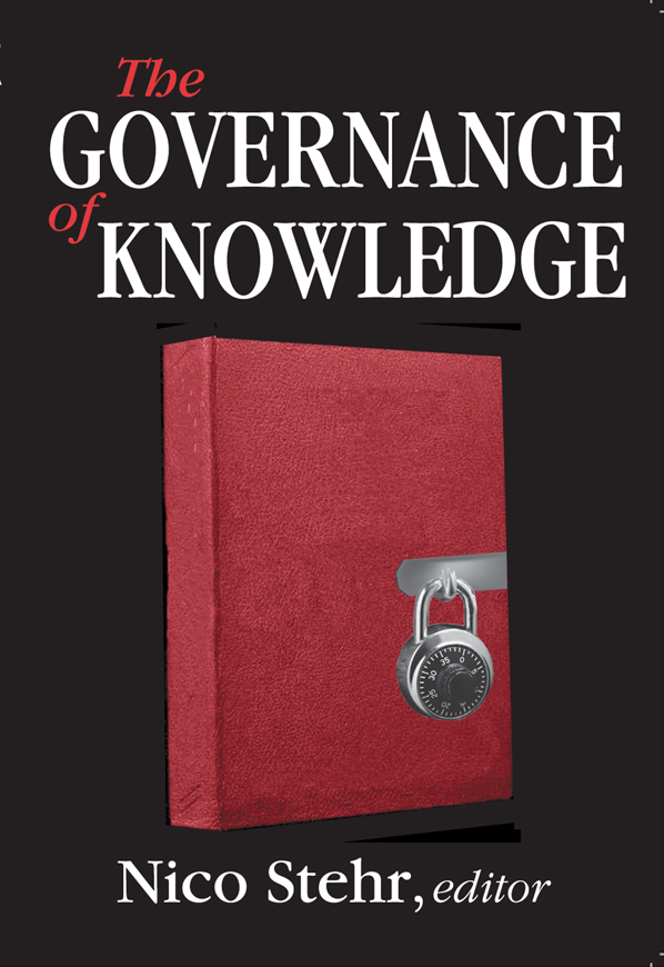 The Governance of Knowledge The Governance of Knowledge Nico Stehr editor - photo 1