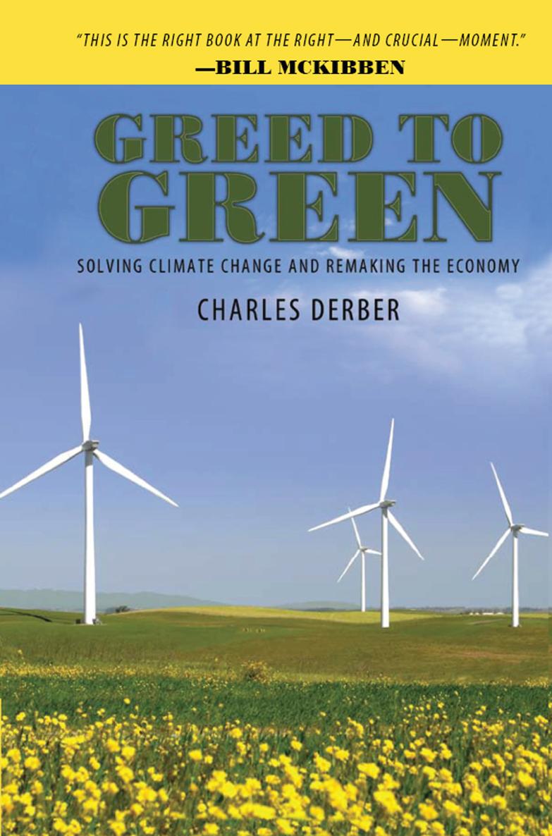 Greed to Green Solving Climate Change and Remaking the Economy - image 1
