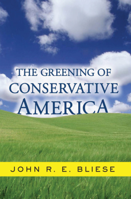 John Bliese The Greening Of Conservative America