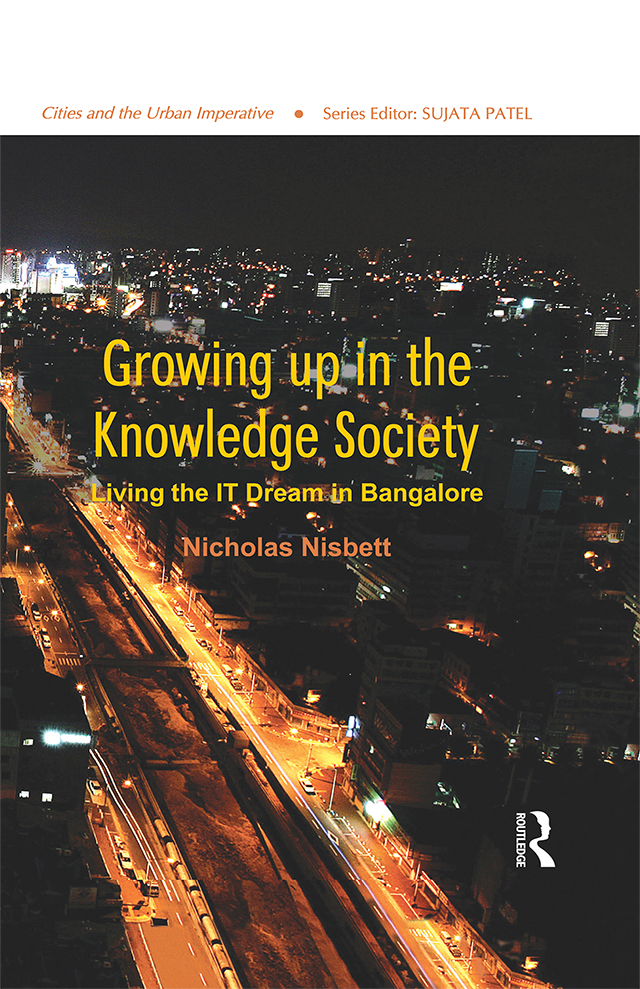 Growing Up in the Knowledge Society Cities and the Urban Imperative Series - photo 1