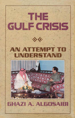 Ghazi A Algosaibi - Gulf Crisis