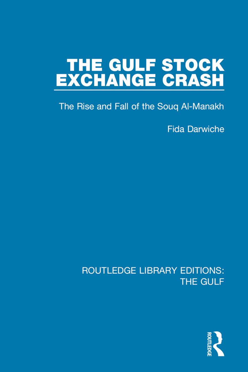 ROUTLEDGE LIBRARY EDITIONS THE GULF Volume 7 THE GULF STOCK EXCHANGE CRASH - photo 1