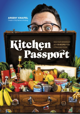 Arseny Knaifel - Kitchen Passport