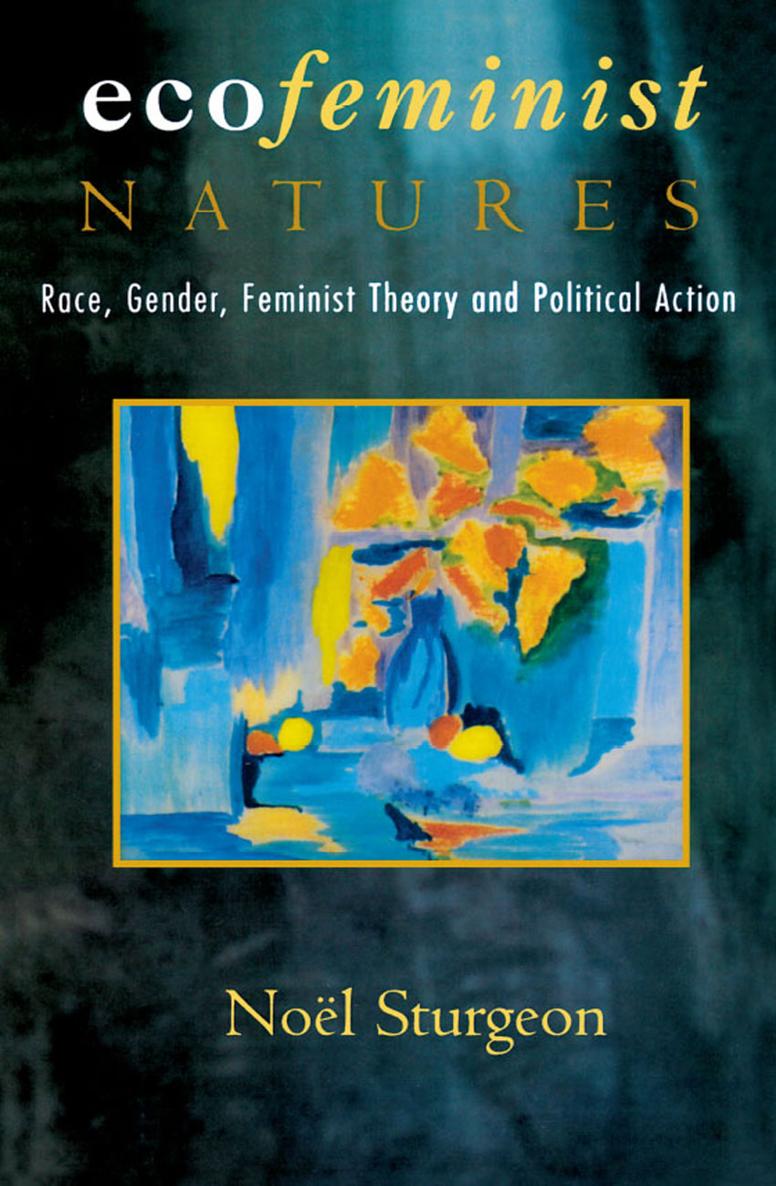 ECOFEMINIST NATURES ECOFEMINIST NATURES RACE GENDER FEMINIST THEORY AND - photo 1