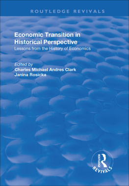 Charles Michael Andres Clark - Economic Transition in Historical Perspective