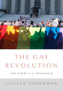 Lillian Faderman - The Gay Revolution
