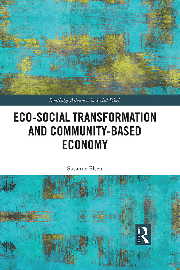 Eco-Social Transformation and Community-Based Economy Worldwide societal - photo 1