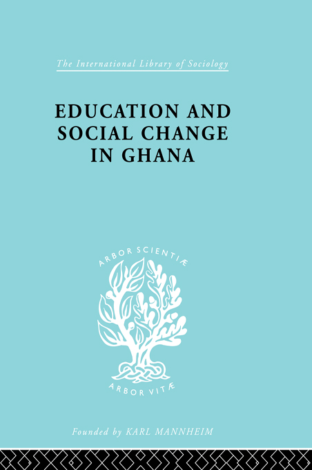 Education and Social Change in Ghana - image 1