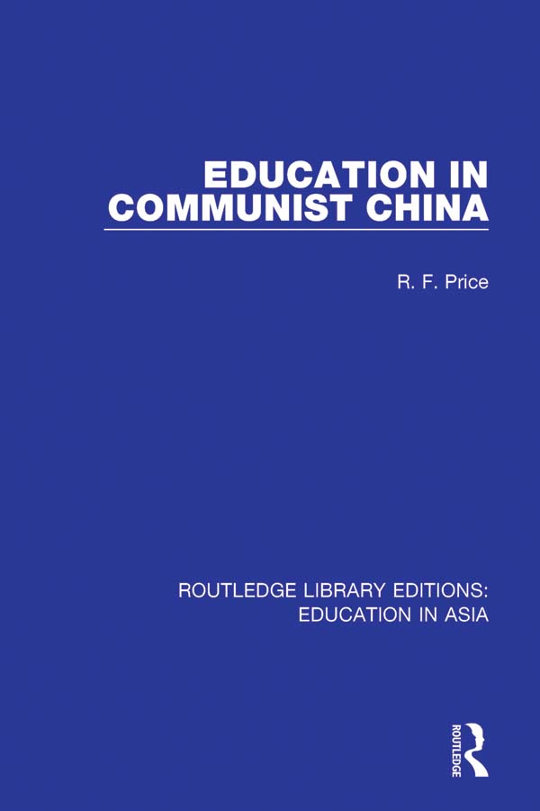 ROUTLEDGE LIBRARY EDITIONS EDUCATION IN ASIA Volume 8 EDUCATION IN - photo 1