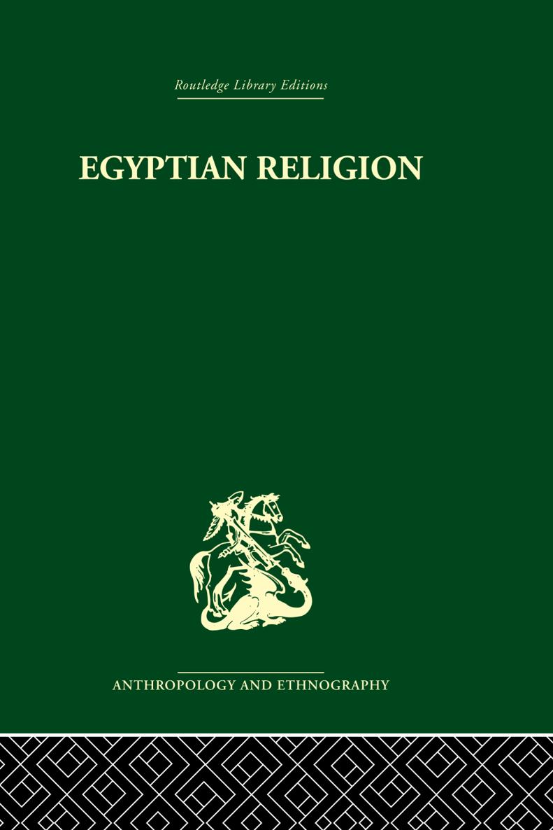 Routledge Library Editions EGYPTIAN RELIGION Routledge Library Editions - photo 1