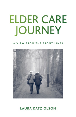 Laura Katz Olson Elder Care Journey