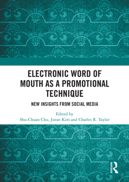 Shu-Chuan Chu Electronic Word of Mouth as a Promotional Technique: New Insights from Social Media