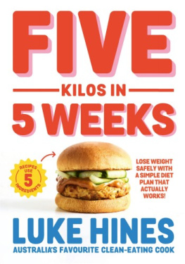 Luke Hines Five Kilos in 5 Weeks