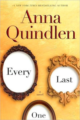 Anna Quindlen - Every Last One: A Novel