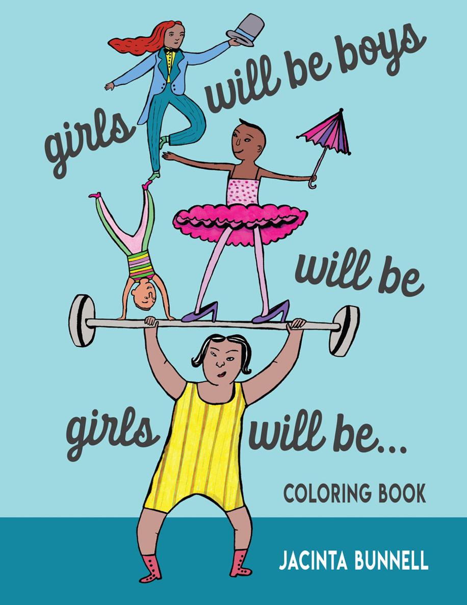 More coloring books from PM Press and Reach and Teach Girls Are Not Chicks - photo 1