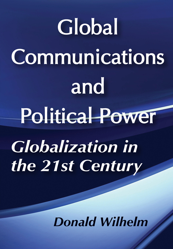 Global Communications and Politicai Power GLOBAL COMMUNICATIONS AND POLITICAL - photo 1