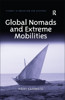 Päivi Kannisto - Global Nomads and Extreme Mobilities