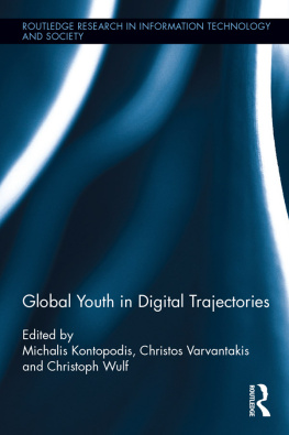 Michalis Kontopodis Global Youth in Digital Trajectories