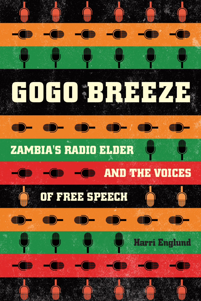 Gogo Breeze Gogo Breeze Zambias Radio Elder and the Voices of Free Speech - photo 1