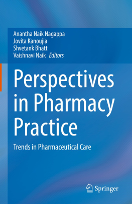 Anantha Naik Nagappa - Perspectives in Pharmacy Practice: Trends in Pharmaceutical Care