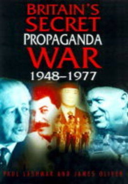 Paul Lashmar - Britains Secret Propaganda War 1948 - 1977