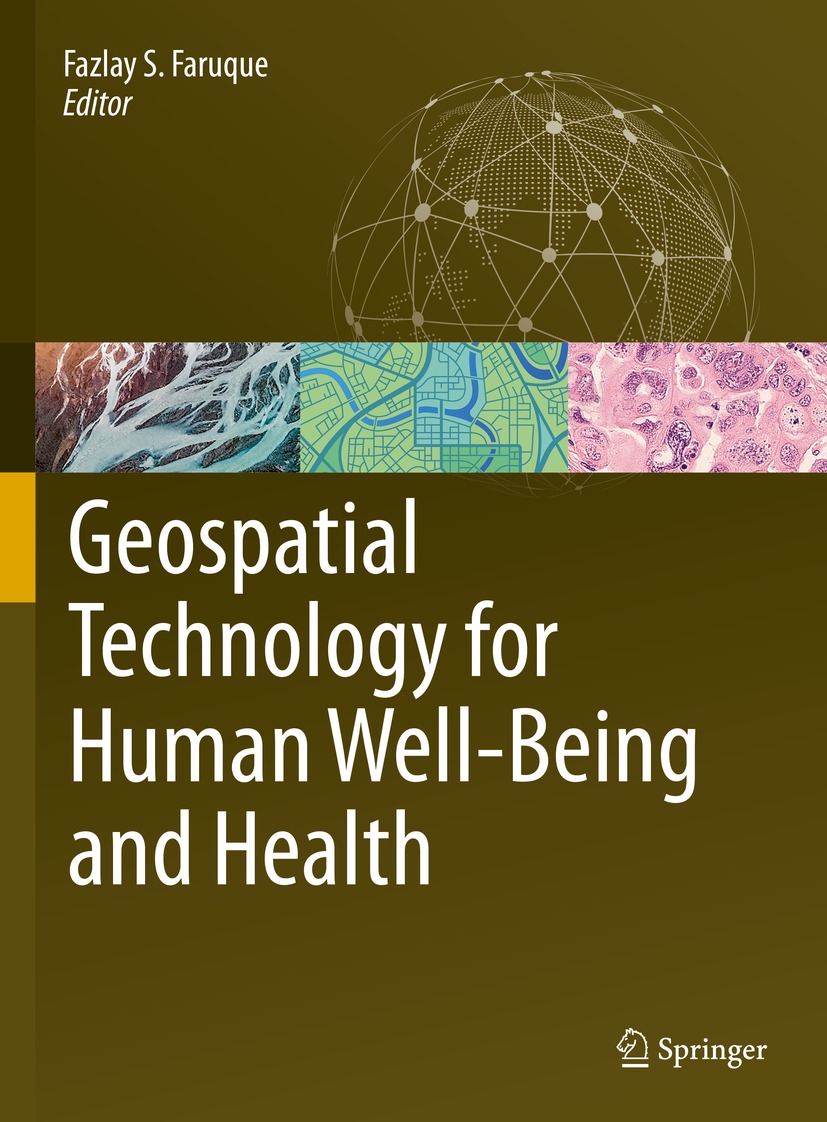 Book cover of Geospatial Technology for Human Well-Being and Health Editor - photo 1