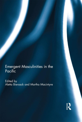 Aletta Biersack - Emergent Masculinities in the Pacific