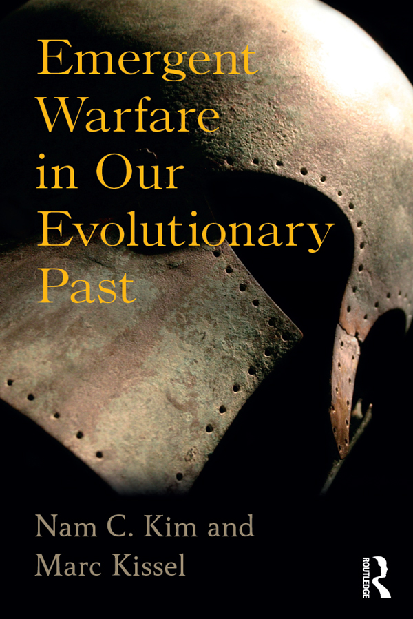 EMERGENT WARFARE IN OUR EVOLUTIONARY PAST Why do we fight Have we always been - photo 1