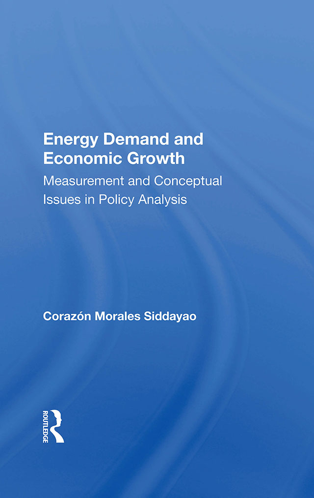 Energy Demand and Economic Growth About the Book and Author Dr Siddayao - photo 1