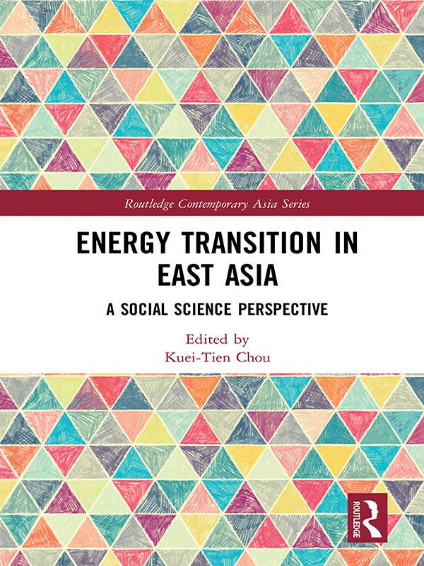 Energy Transition in East Asia The Fukushima disaster of 2011 shook the globe - photo 1