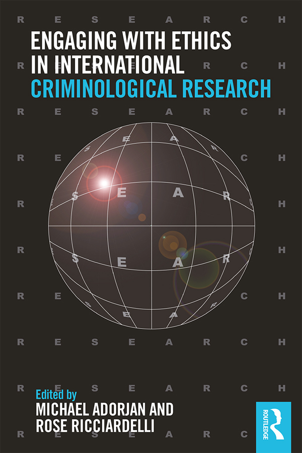 Engaging with Ethics in International Criminological Research brings the - photo 1