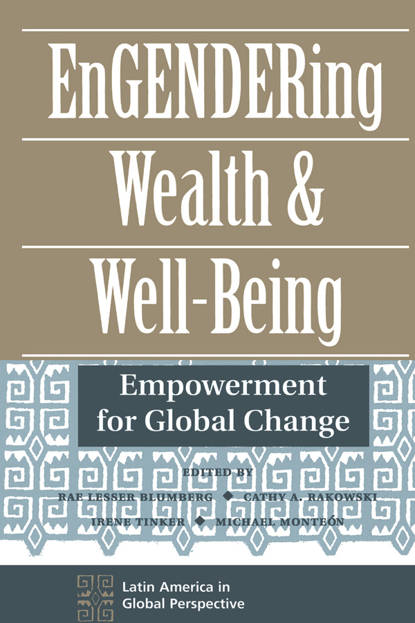 EnGENDERing Wealth and Well-Being Latin America in Global Perspective The - photo 1