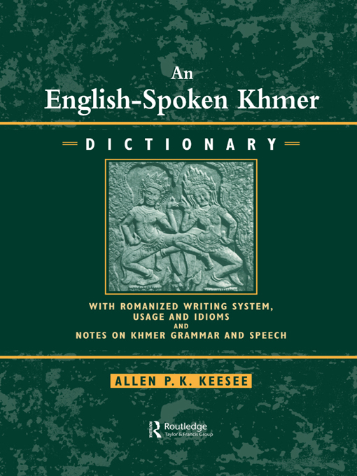 With Romanized Writing System Usage and Idioms and Notes on Khmer Speech and - photo 1