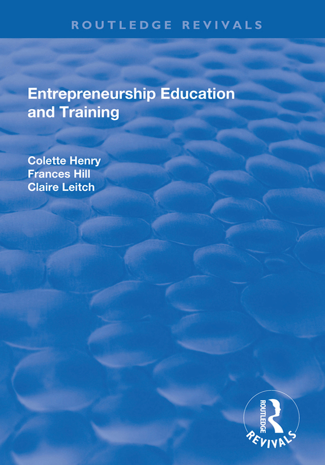 Entrepreneurship Education and Training Colette Henry Centre for - photo 1