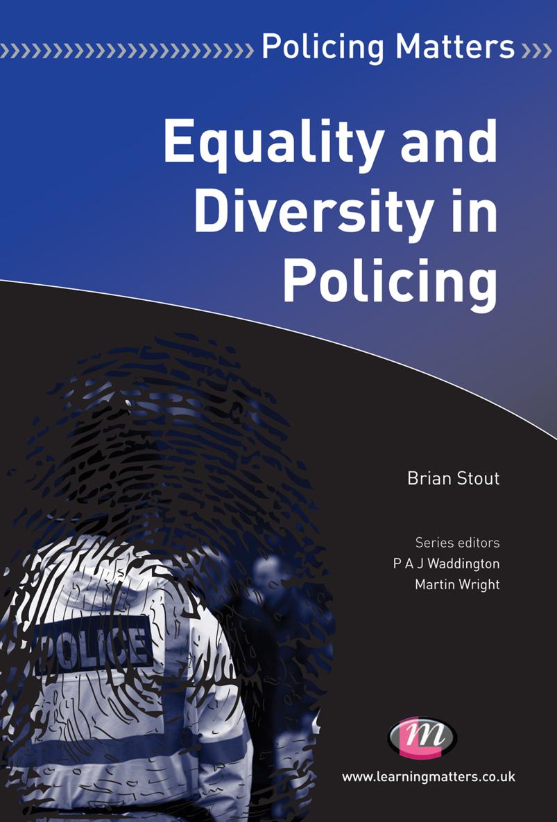 Policing Matters Equality and Diversity in Policing Policing Matters - photo 1