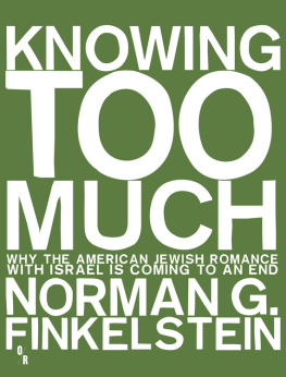 Norman G. Finkelstein - Knowing too much
