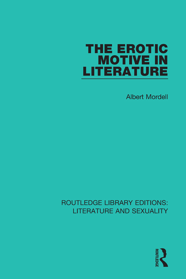 The Erotic Motive in Literature - image 1