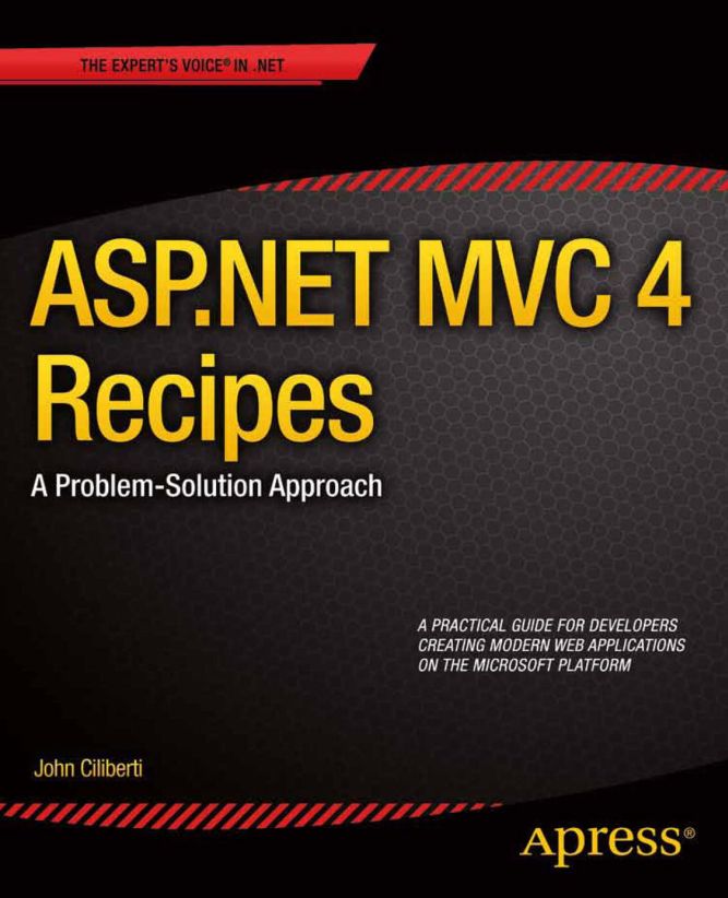 ASPNET MVC 4 Recipes A Problem-Solution Approach - image 1