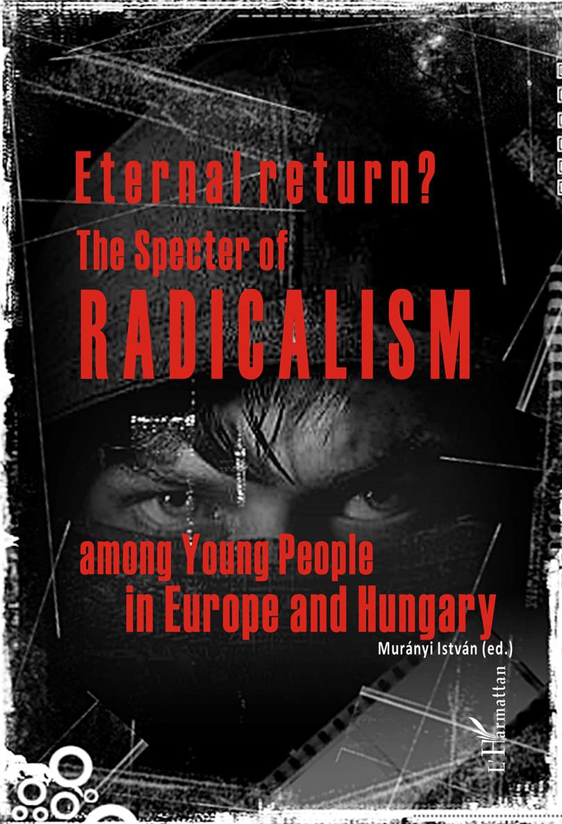 Backcover Title Eternal return The Specter of Radicalism among Young - photo 1