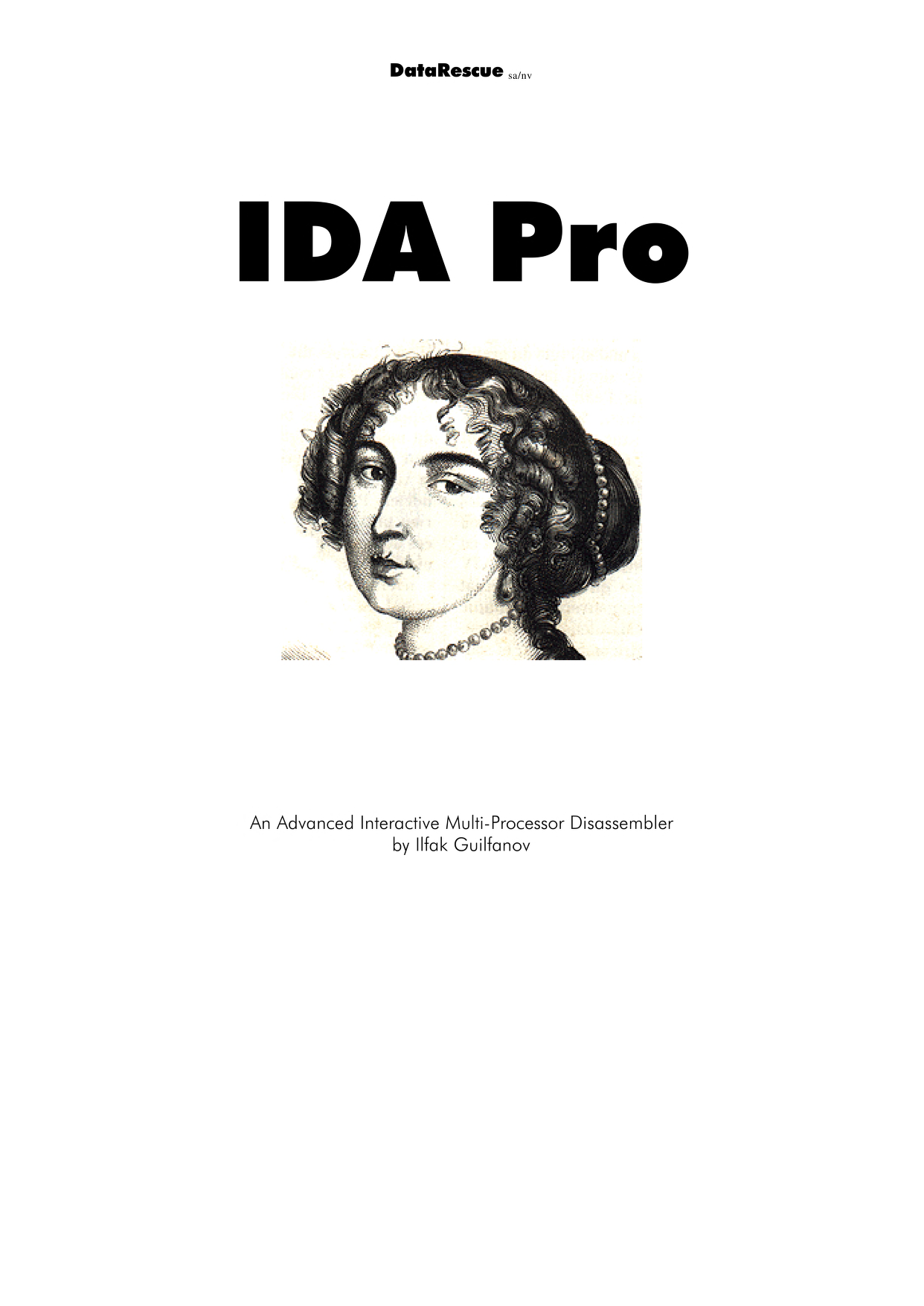 IDA Pro 38x Quick Start Guide DataRescue This book was produced in EPUB format - photo 1