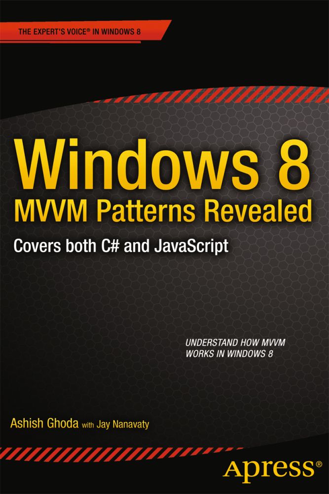 Windows 8 MVVM Patterns Revealed covers both C and JavaScript - image 1