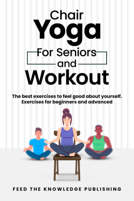 Publishing - Chair YOGA for Seniors and Workout