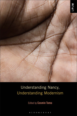 Cosmin Toma - Understanding Nancy, Understanding Modernism