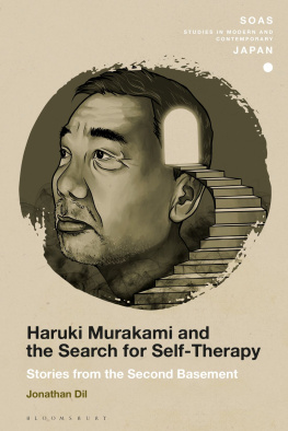 Jonathan Dil - Haruki Murakami and the Search for Self-Therapy: Stories from the Second Basement
