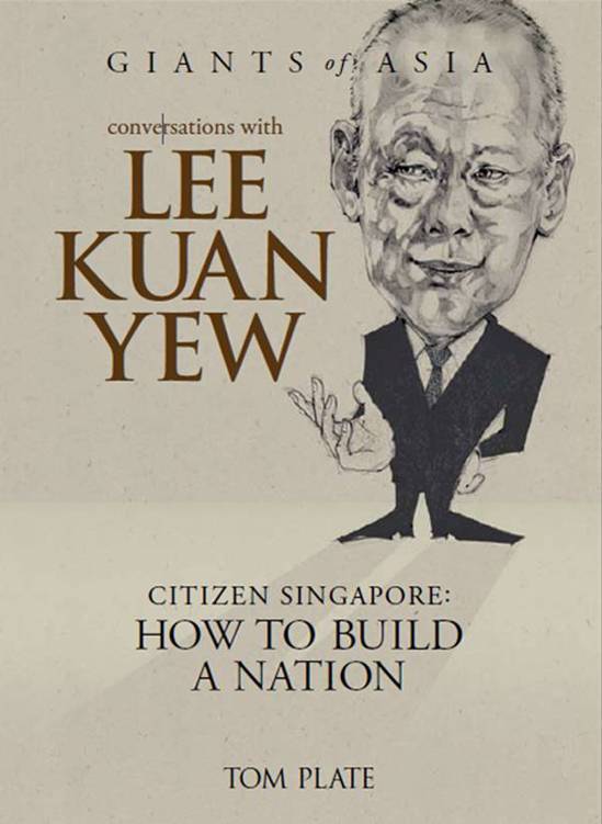 GIANTS of ASIA conversations with Lee Kuan Yew CITIZEN SINGAPORE - photo 1