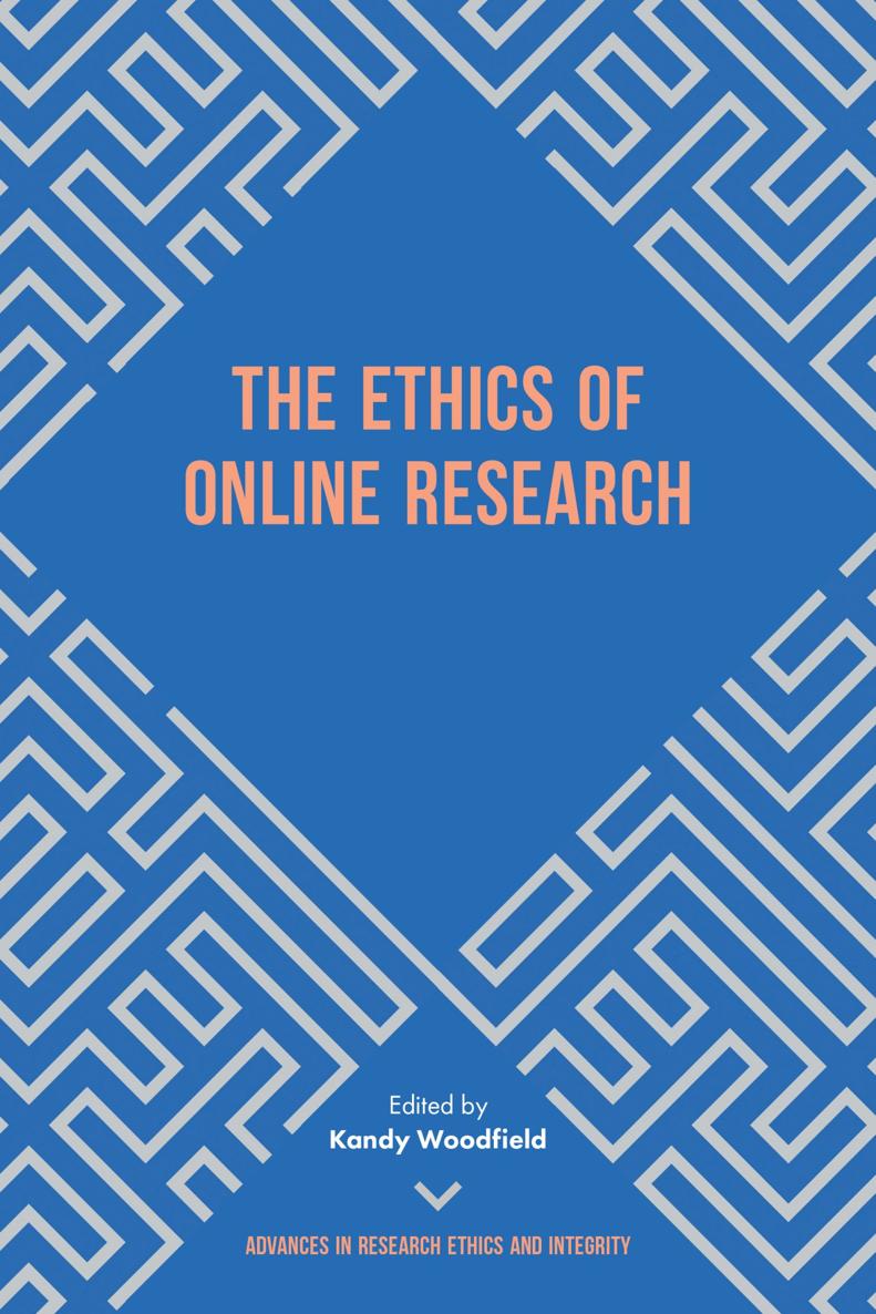 THE ETHICS OF ONLINE RESEARCH ADVANCES IN RESEARCH ETHICS AND INTEGRITY Series - photo 1