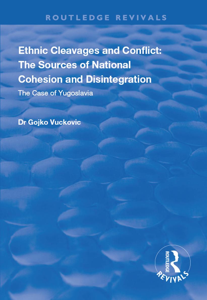ETHNIC CLEAVAGES AND CONFLICT THE SOURCES OF NATIONAL COHESION AND - photo 1