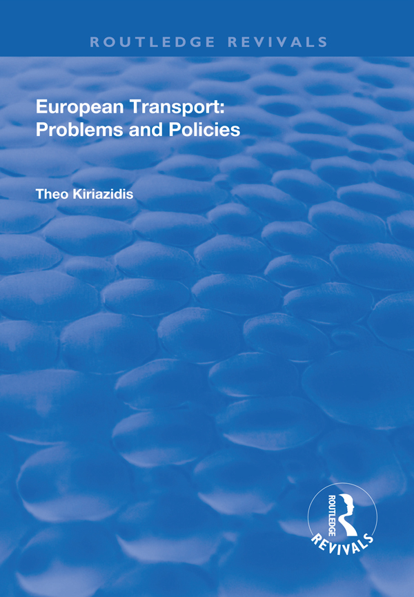 European Transport Problems and Policies First published 1994 by Ashgate - photo 1